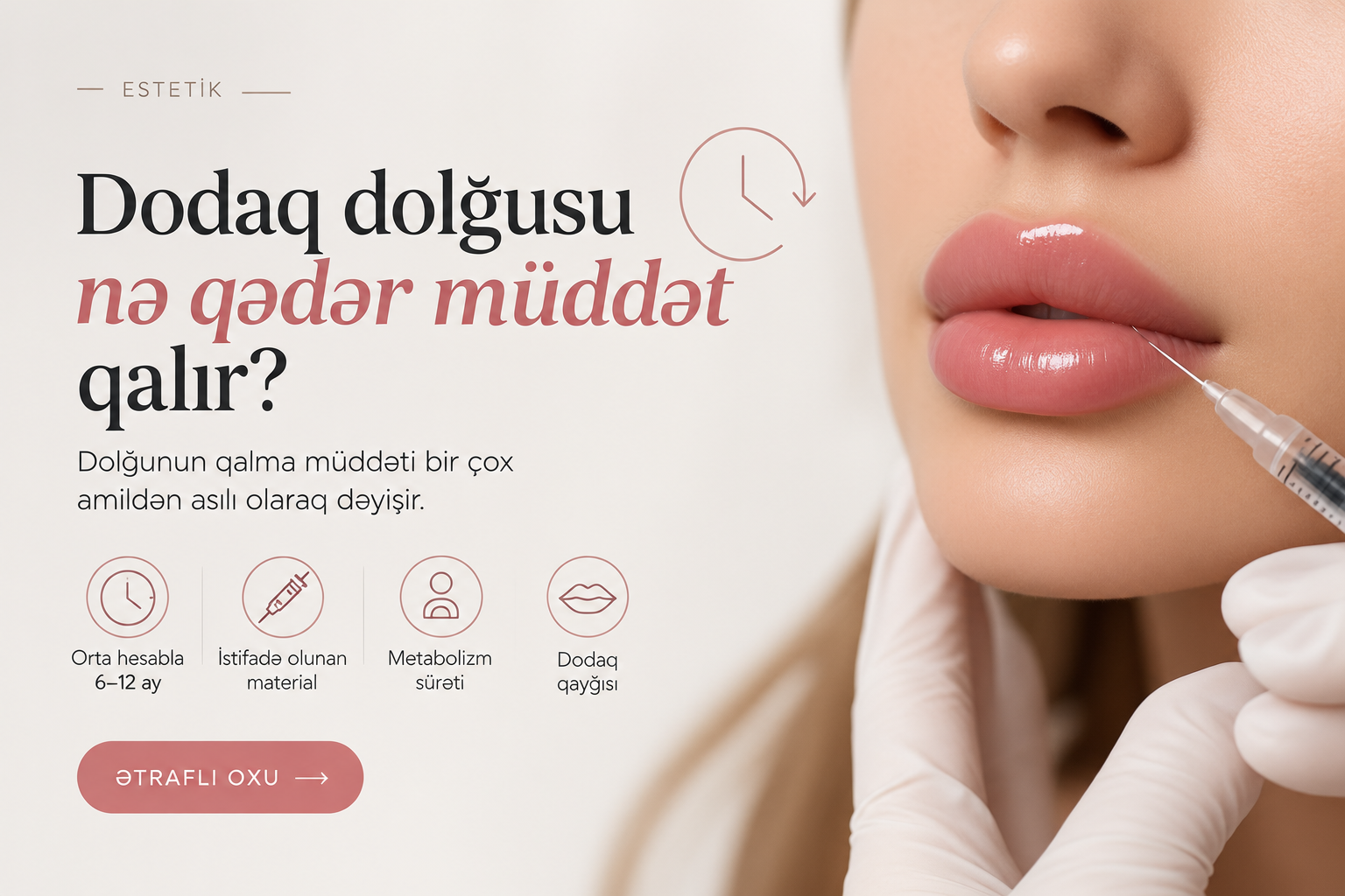 Dodaq dolgusunun qalma muddəti