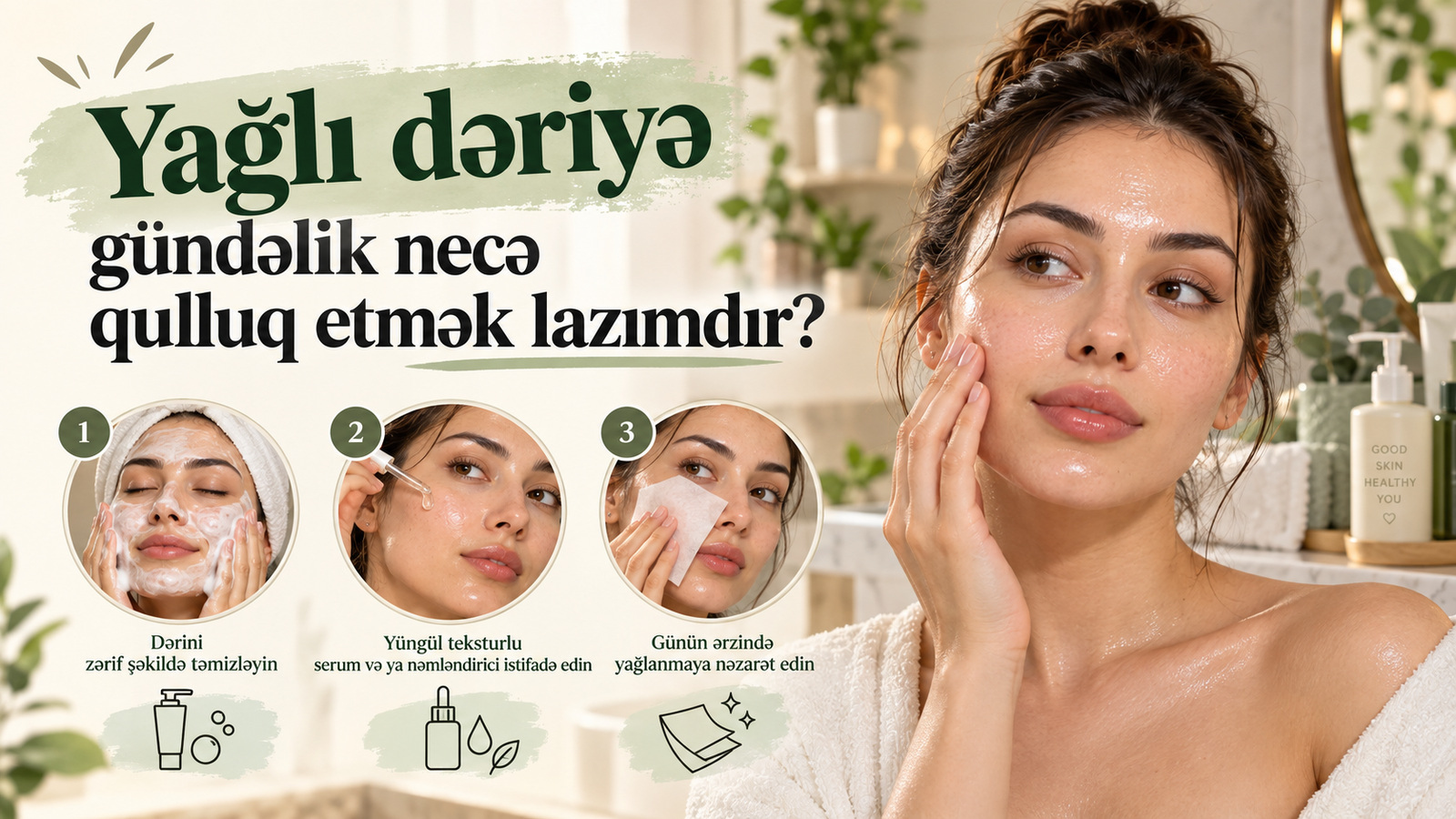 Yağlı dəriyə gündəlik qulluq